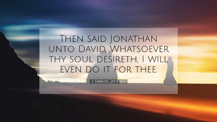Picture 07 - 1 Samuel 20:4 KJV Desktop Wallpaper - Then said Jonathan unto David, Whatsoever thy - Desktop Bible Verse Wallpaper