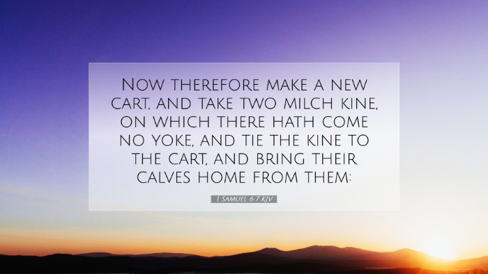 Picture 07 - 1 Samuel 6:7 KJV Desktop Wallpaper - Now therefore make a new cart, and take two milch - Desktop Bible Verse Wallpaper