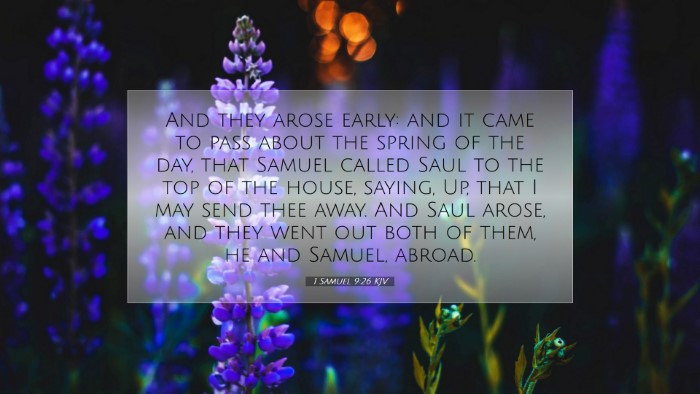 Picture 07 - 1 Samuel 9:26 KJV Desktop Wallpaper - And they arose early: and it came to pass about - Desktop Bible Verse Wallpaper