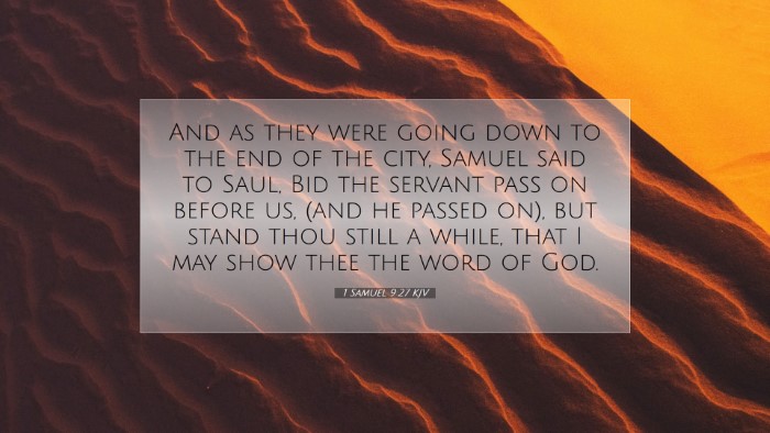 Picture 07 - 1 Samuel 9:27 KJV Desktop Wallpaper - And as they were going down to the end of the - Desktop Bible Verse Wallpaper