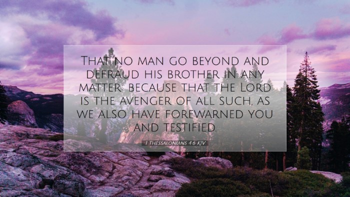 Picture 07 - 1 Thessalonians 4:6 KJV Desktop Wallpaper - That no man go beyond and defraud his brother in - Desktop Bible Verse Wallpaper