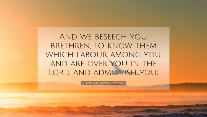 Picture 07 - 1 Thessalonians 5:12 KJV Desktop Wallpaper - And we beseech you, brethren, to know them which - Desktop Bible Verse Wallpaper