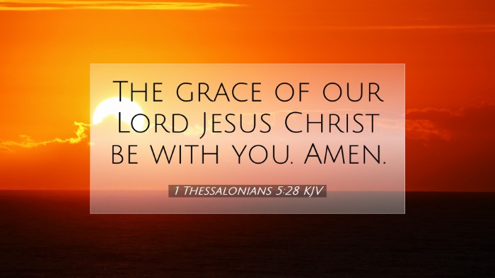 Picture 07 - 1 Thessalonians 5:28 KJV Desktop Wallpaper - The grace of our Lord Jesus Christ be with you. - Desktop Bible Verse Wallpaper