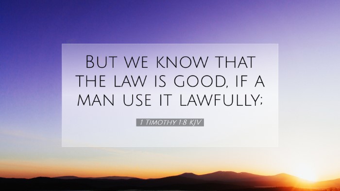 Picture 07 - 1 Timothy 1:8 KJV Desktop Wallpaper - But we know that the law is good, if a man use it - Desktop Bible Verse Wallpaper