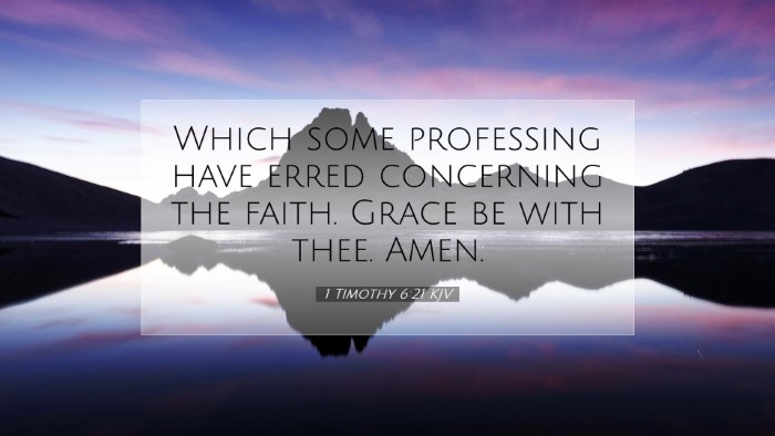 Picture 07 - 1 Timothy 6:21 KJV Desktop Wallpaper - Which some professing have erred concerning the - Desktop Bible Verse Wallpaper