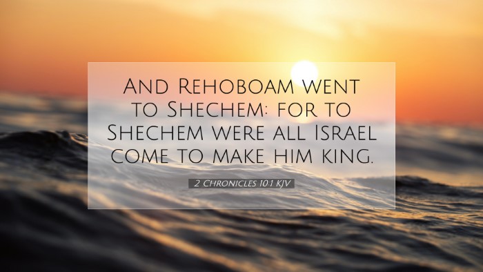 Picture 07 - 2 Chronicles 10:1 KJV Desktop Wallpaper - And Rehoboam went to Shechem: for to Shechem were - Desktop Bible Verse Wallpaper