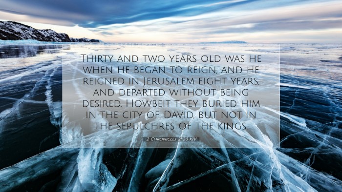 Picture 07 - 2 Chronicles 21:20 KJV Desktop Wallpaper - Thirty and two years old was he when he began to - Desktop Bible Verse Wallpaper