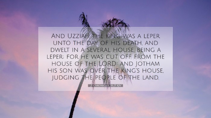 Picture 07 - 2 Chronicles 26:21 KJV Desktop Wallpaper - And Uzziah the king was a leper unto the day of - Desktop Bible Verse Wallpaper