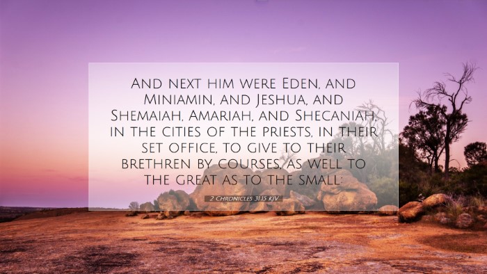 Picture 07 - 2 Chronicles 31:15 KJV Desktop Wallpaper - And next him were Eden, and Miniamin, and Jeshua, - Desktop Bible Verse Wallpaper