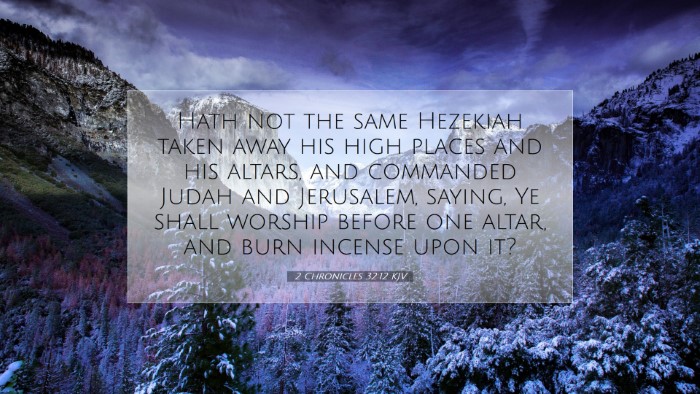 Picture 07 - 2 Chronicles 32:12 KJV Desktop Wallpaper - Hath not the same Hezekiah taken away his high - Desktop Bible Verse Wallpaper