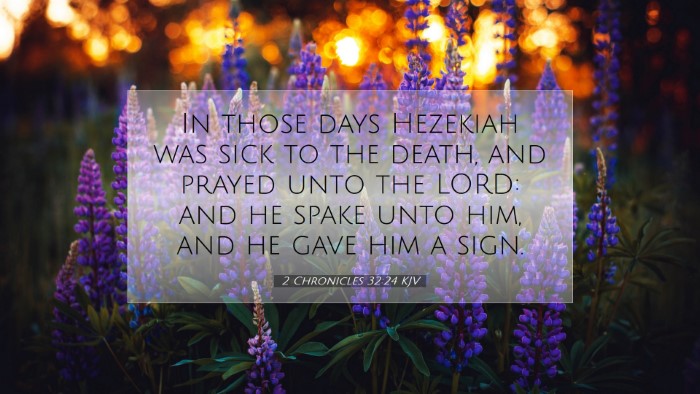 Picture 07 - 2 Chronicles 32:24 KJV Desktop Wallpaper - In those days Hezekiah was sick to the death, and - Desktop Bible Verse Wallpaper