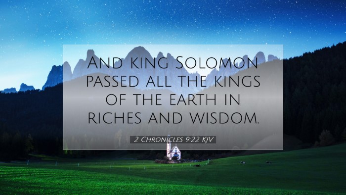 Picture 07 - 2 Chronicles 9:22 KJV Desktop Wallpaper - And king Solomon passed all the kings of the - Desktop Bible Verse Wallpaper