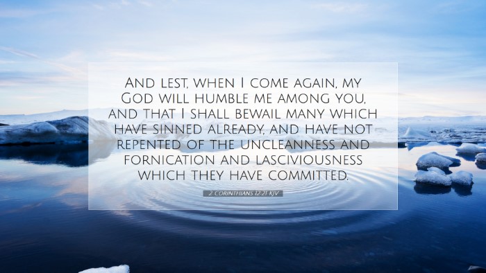 Picture 07 - 2 Corinthians 12:21 KJV Desktop Wallpaper - And lest, when I come again, my God will humble - Desktop Bible Verse Wallpaper