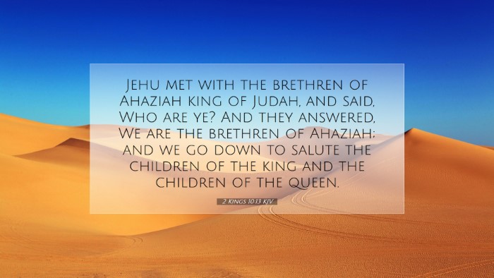 Picture 07 - 2 Kings 10:13 KJV Desktop Wallpaper - Jehu met with the brethren of Ahaziah king of - Desktop Bible Verse Wallpaper