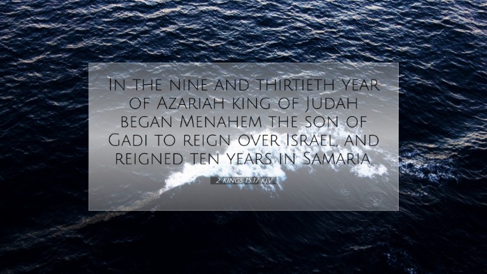 Picture 07 - 2 Kings 15:17 KJV Desktop Wallpaper - In the nine and thirtieth year of Azariah king of - Desktop Bible Verse Wallpaper