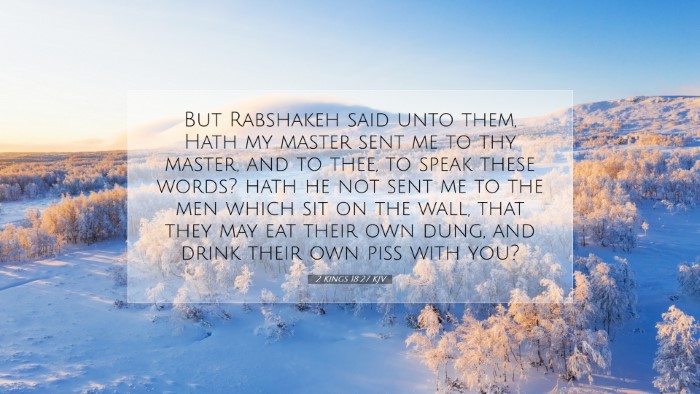 Picture 07 - 2 Kings 18:27 KJV Desktop Wallpaper - But Rabshakeh said unto them, Hath my master sent - Desktop Bible Verse Wallpaper