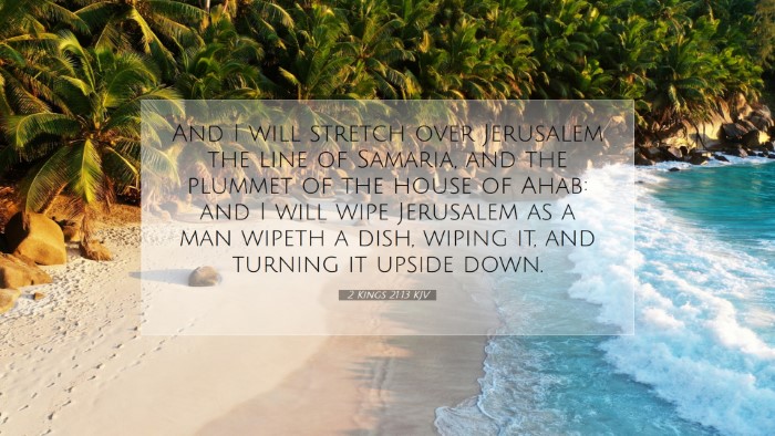 Picture 07 - 2 Kings 21:13 KJV Desktop Wallpaper - And I will stretch over Jerusalem the line of - Desktop Bible Verse Wallpaper