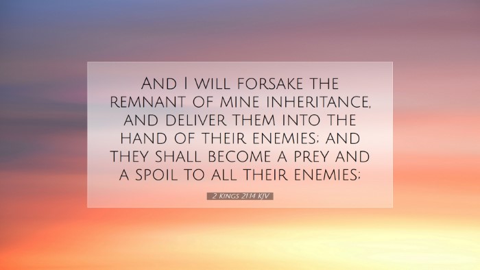 Picture 07 - 2 Kings 21:14 KJV Desktop Wallpaper - And I will forsake the remnant of mine - Desktop Bible Verse Wallpaper