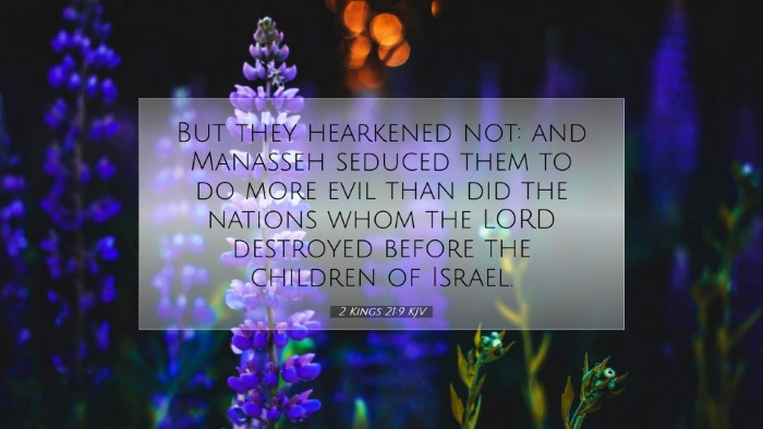 Picture 07 - 2 Kings 21:9 KJV Desktop Wallpaper - But they hearkened not: and Manasseh seduced them - Desktop Bible Verse Wallpaper