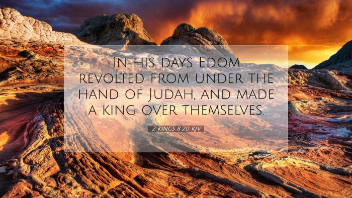Picture 07 - 2 Kings 8:20 KJV Desktop Wallpaper - In his days Edom revolted from under the hand of - Desktop Bible Verse Wallpaper