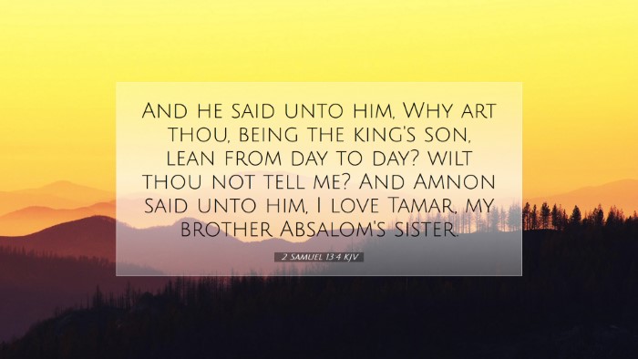 Picture 07 - 2 Samuel 13:4 KJV Desktop Wallpaper - And he said unto him, Why art thou, being the - Desktop Bible Verse Wallpaper