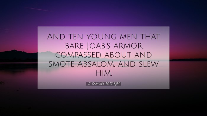 Picture 07 - 2 Samuel 18:15 KJV Desktop Wallpaper - And ten young men that bare Joab's armor - Desktop Bible Verse Wallpaper
