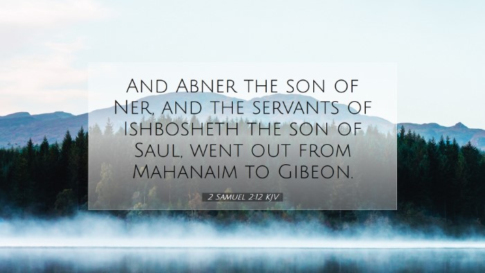 Picture 07 - 2 Samuel 2:12 KJV Desktop Wallpaper - And Abner the son of Ner, and the servants of - Desktop Bible Verse Wallpaper