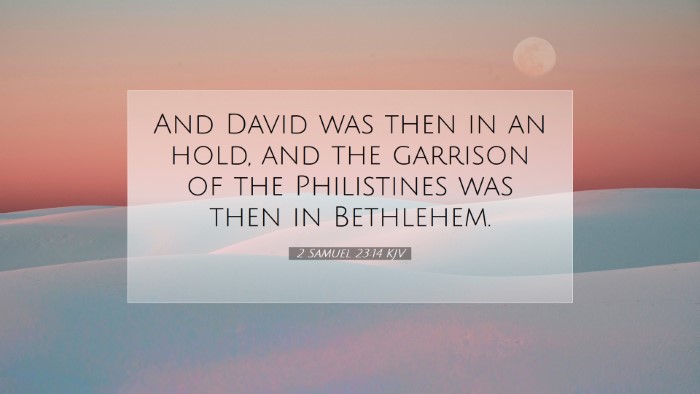 Picture 07 - 2 Samuel 23:14 KJV Desktop Wallpaper - And David was then in an hold, and the garrison - Desktop Bible Verse Wallpaper