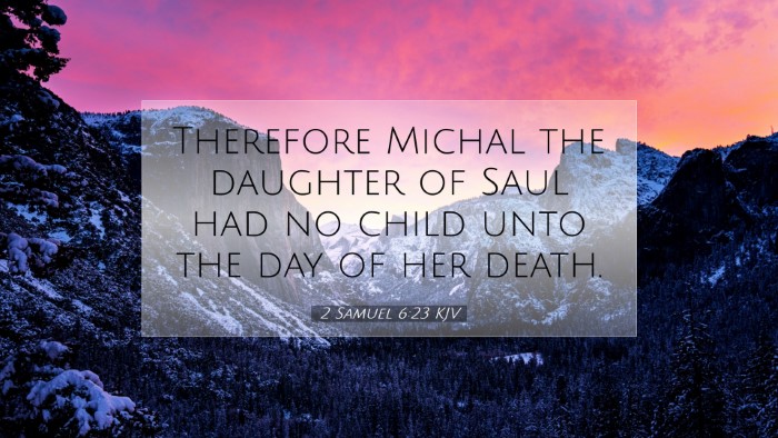 Picture 07 - 2 Samuel 6:23 KJV Desktop Wallpaper - Therefore Michal the daughter of Saul had no - Desktop Bible Verse Wallpaper