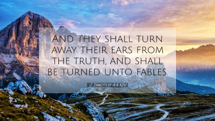 Picture 07 - 2 Timothy 4:4 KJV Desktop Wallpaper - And they shall turn away their ears from the - Desktop Bible Verse Wallpaper