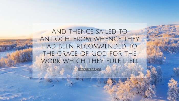 Picture 07 - Acts 14:26 KJV Desktop Wallpaper - And thence sailed to Antioch, from whence they - Desktop Bible Verse Wallpaper
