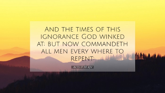 Picture 07 - Acts 17:30 KJV Desktop Wallpaper - And the times of this ignorance God winked at; - Desktop Bible Verse Wallpaper