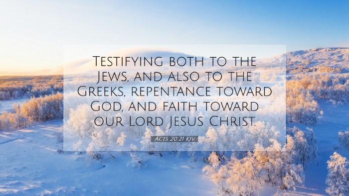 Picture 07 - Acts 20:21 KJV Desktop Wallpaper - Testifying both to the Jews, and also to the - Desktop Bible Verse Wallpaper