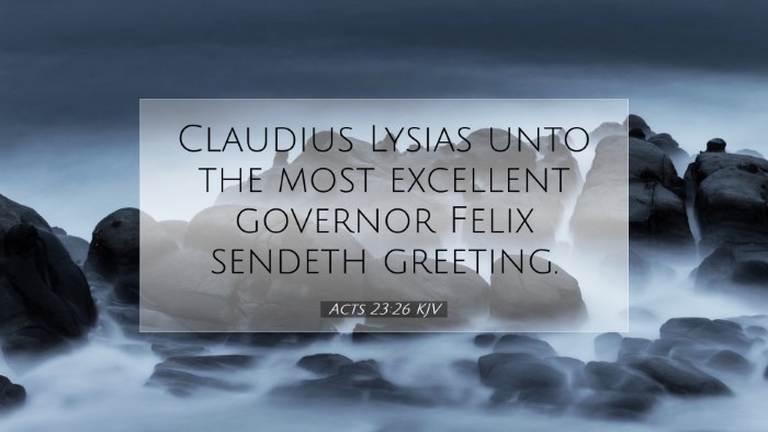 Picture 07 - Acts 23:26 KJV Desktop Wallpaper - Claudius Lysias unto the most excellent governor - Desktop Bible Verse Wallpaper