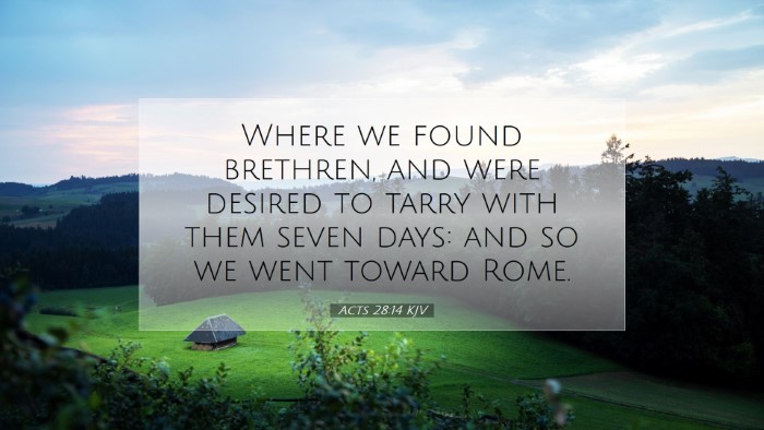 Picture 07 - Acts 28:14 KJV Desktop Wallpaper - Where we found brethren, and were desired to - Desktop Bible Verse Wallpaper