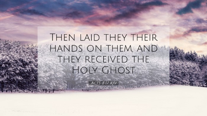 Picture 07 - Acts 8:17 KJV Desktop Wallpaper - Then laid they their hands on them, and they - Desktop Bible Verse Wallpaper