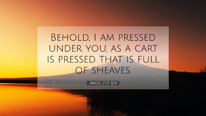Picture 07 - Amos 2:13 KJV Desktop Wallpaper - Behold, I am pressed under you, as a cart is - Desktop Bible Verse Wallpaper