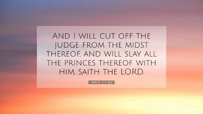 Picture 07 - Amos 2:3 KJV Desktop Wallpaper - And I will cut off the judge from the midst - Desktop Bible Verse Wallpaper