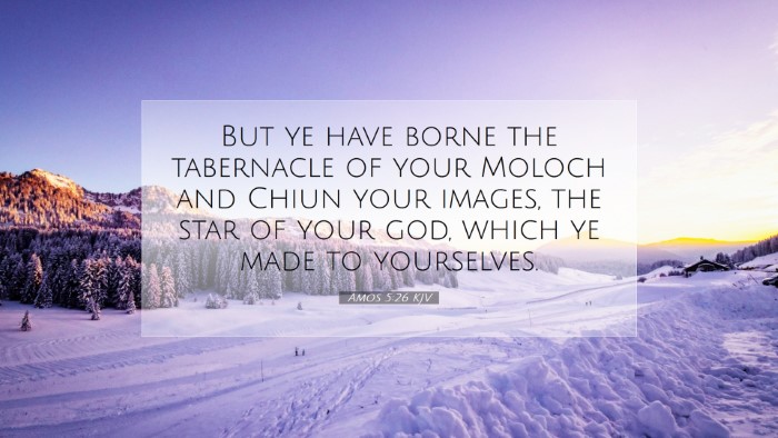 Picture 07 - Amos 5:26 KJV Desktop Wallpaper - But ye have borne the tabernacle of your Moloch - Desktop Bible Verse Wallpaper