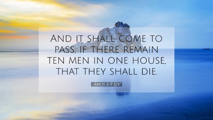 Picture 07 - Amos 6:9 KJV Desktop Wallpaper - And it shall come to pass, if there remain ten - Desktop Bible Verse Wallpaper