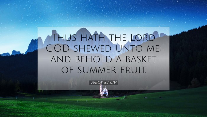 Picture 07 - Amos 8:1 KJV Desktop Wallpaper - Thus hath the Lord GOD shewed unto me: and behold - Desktop Bible Verse Wallpaper