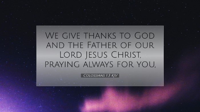 Picture 07 - Colossians 1:3 KJV Desktop Wallpaper - We give thanks to God and the Father of our Lord - Desktop Bible Verse Wallpaper