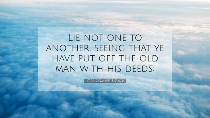 Picture 07 - Colossians 3:9 KJV Desktop Wallpaper - Lie not one to another, seeing that ye have put - Desktop Bible Verse Wallpaper