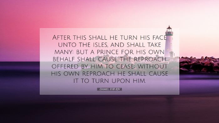 Picture 07 - Daniel 11:18 KJV Desktop Wallpaper - After this shall he turn his face unto the isles, - Desktop Bible Verse Wallpaper