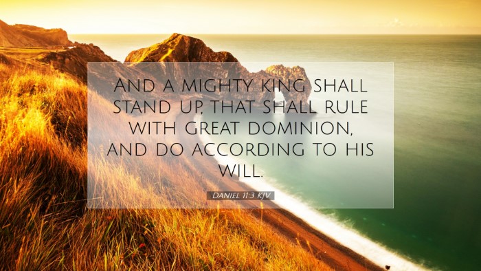 Picture 07 - Daniel 11:3 KJV Desktop Wallpaper - And a mighty king shall stand up, that shall rule - Desktop Bible Verse Wallpaper