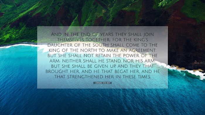 Picture 07 - Daniel 11:6 KJV Desktop Wallpaper - And in the end of years they shall join - Desktop Bible Verse Wallpaper