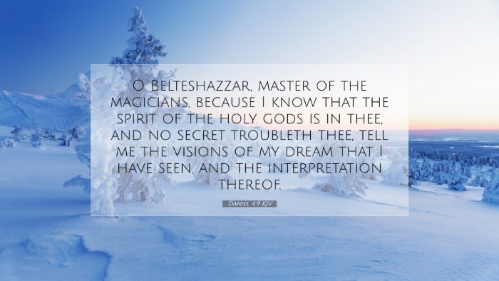 Picture 07 - Daniel 4:9 KJV Desktop Wallpaper - O Belteshazzar, master of the magicians, because - Desktop Bible Verse Wallpaper
