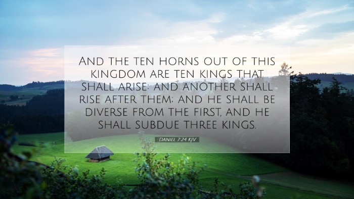 Picture 07 - Daniel 7:24 KJV Desktop Wallpaper - And the ten horns out of this kingdom are ten - Desktop Bible Verse Wallpaper