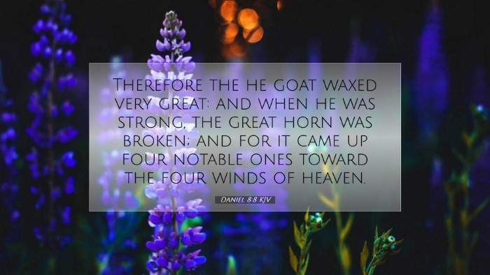 Picture 07 - Daniel 8:8 KJV Desktop Wallpaper - Therefore the he goat waxed very great: and when - Desktop Bible Verse Wallpaper