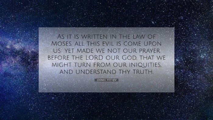 Picture 07 - Daniel 9:13 KJV Desktop Wallpaper - As it is written in the law of Moses, all this - Desktop Bible Verse Wallpaper